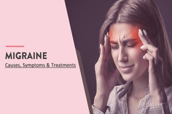 Migraine Headache: Causes, Symptoms & Treatments